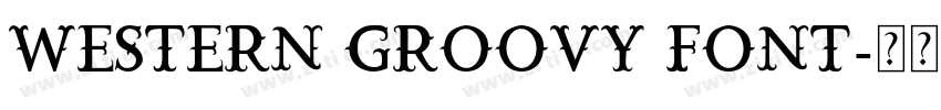 Western Groovy Font字体转换